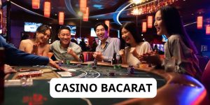 Casino Baccarat, Hướng Dẫn Người Mới Cách Chơi Hiệu Quả Nhất